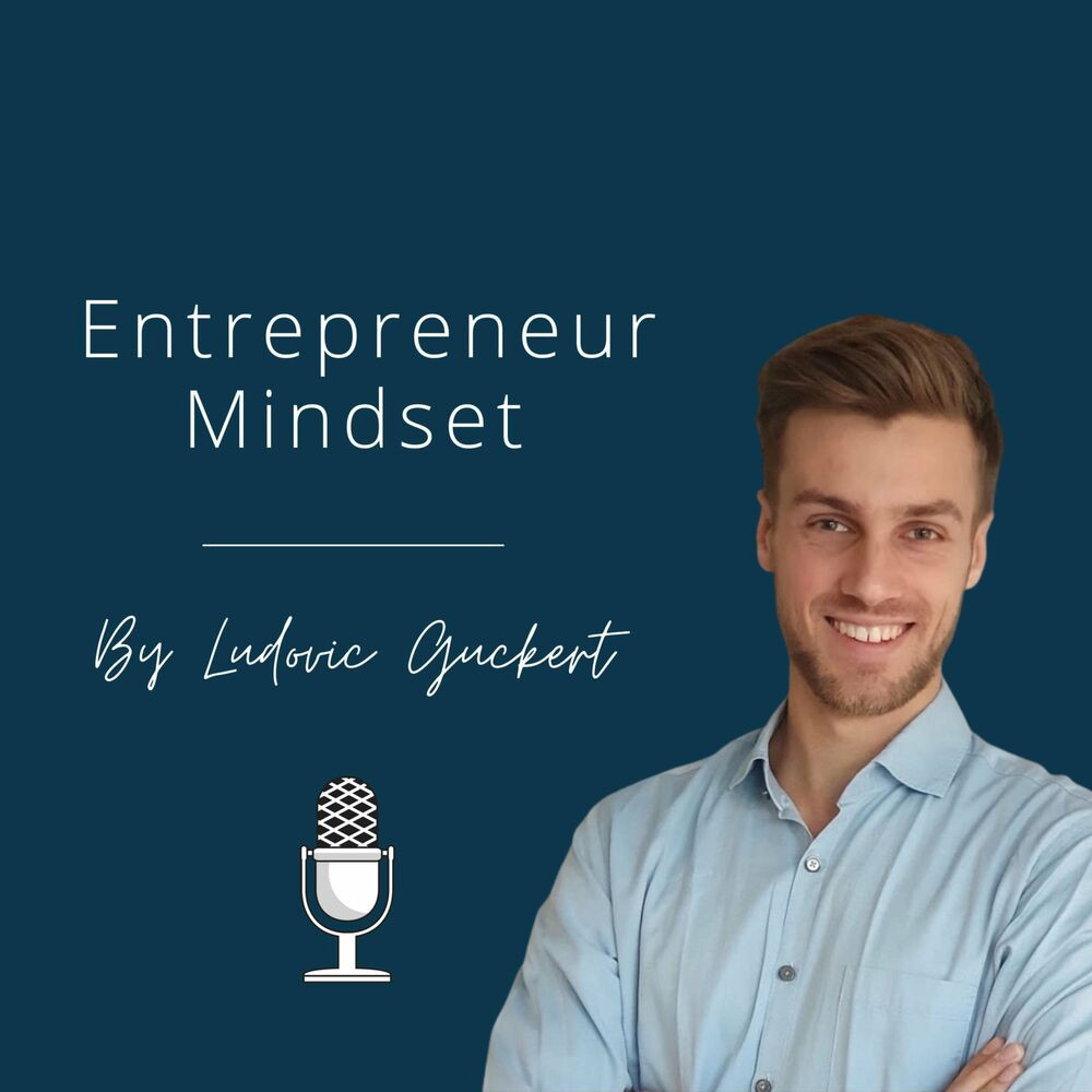 Entrepreneur mindset podcast
