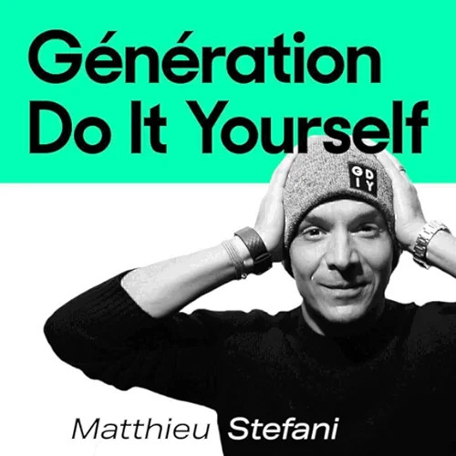 Génération do it yourself podcast